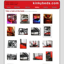A gallery of our wickedly kinky bespoke bondage beds.
