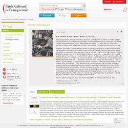 Cercle Gallimard de l'enseignement/Le travail