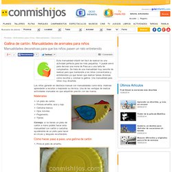 Gallina de cartón. Manualidades de animales para niños