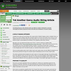 Gamasutra:Ariel's Blog -Yet Another Game Audio Hiring