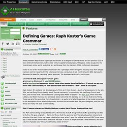 Features - Defining Games: Raph Koster's Game Grammar