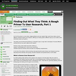 Features - Finding Out What They Think: A Rough Primer To User Research, Part 1