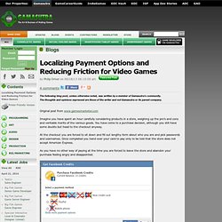 Philip Driver's Blog - Localizing Payment Options and Reducing Friction for Video Games