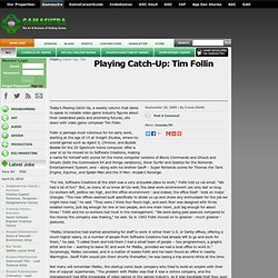 Playing Catch-Up: Tim Follin