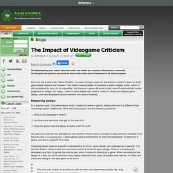 Gamasutra: Josh Bycer's Blog - The Impact of Videogame Criticism