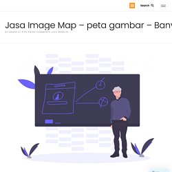 Jasa Image Map - peta gambar - Banyak Link dalam 1 gambar