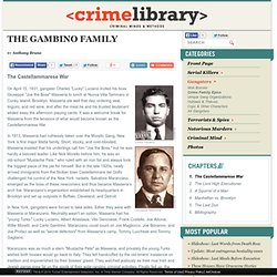 The Gambino Crime Family — The Castellammarese War