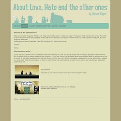 Game « About Love, Hate and the other ones