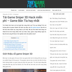 Tải Game Sniper 3D Game Bắn Tỉa hay nhất hiện tại. Tìm hiểu và trải nghiệm tựa game Sniper 3D này nhé. #thegameheaven #taigamesniper3dhack2