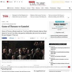 Game of Thrones vs Camelot