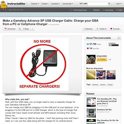Make a Gameboy Advance SP USB Charger Cable: Charge your GBA from a PC or Cellphone Charger
