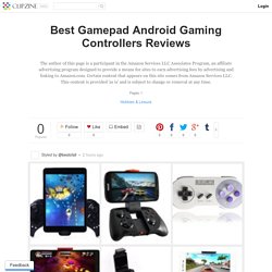 Best Gamepad Android Gaming Controllers Reviews