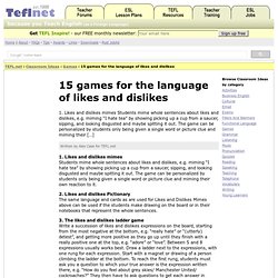 15 games for the language of likes and dislikes