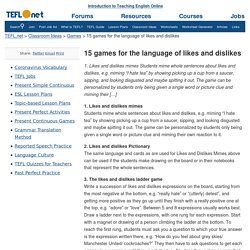 15 games for the language of likes and dislikes