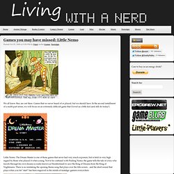 Games you may have missed: Little Nemo - Living With a Nerd
