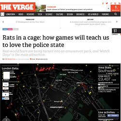 Rats in a cage: how games will teach us to love the police state