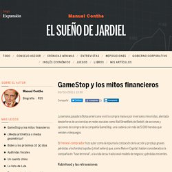 El sueño de Jardiel - GameStop y los mitos financieros - Blogs Expansion.com