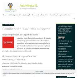 Gamificación “LaVuelta a España” – AulaMàgica12,