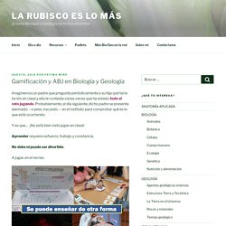 Gamificación y ABJ en Biología y Geología - Ejemplos - La RuBisCO es lo más