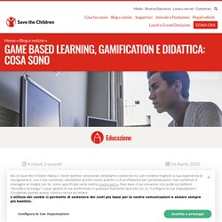 Game based learning, gamification e didattica: cosa sono