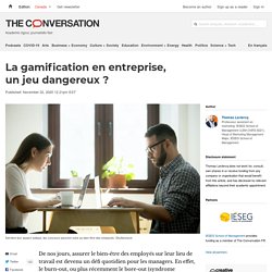 La gamification en entreprise, un jeu dangereux ?