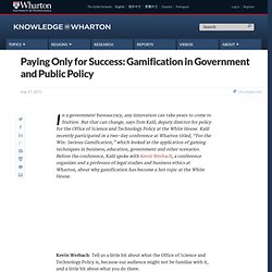 Paying Only for Success: Gamification in Government and Public Policy