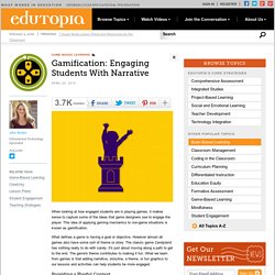 Gamification: Engaging Students With Narrative