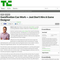 Gamification Can Work — Just Don’t Hire A Game Designer