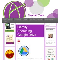 Gamify Searching Google Drive