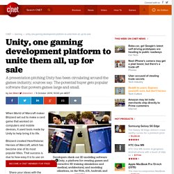Unity, one gaming development platform to unite them all, up for sale - CNET