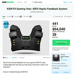 KOR-FX Gaming Vest: 4DFX Haptic Feedback System by KOR-FX (Immerz, Inc)