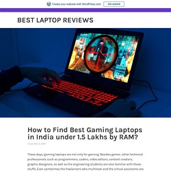 How to Find Best Gaming Laptops in India under 1.5 Lakhs by RAM?