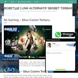 SA Gaming - Situs Casino Terbaru