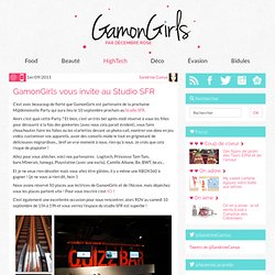 bidules - GamonGirls vous invite au Studio SFR