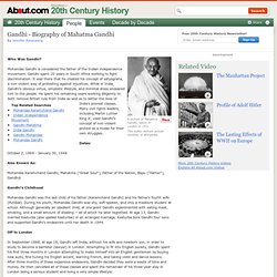 Gandhi - Biography of Mahatma Gandhi