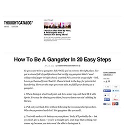 How To Be A Gangster In 20 Easy Steps