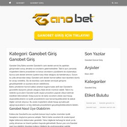 Ganobet Giriş - Ganobet Adresi