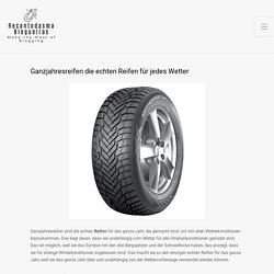 Ganzjahresreifen die echten Reifen für jedes Wetter - Recantodasma Blogueiras