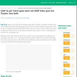 GAP là gì? Cách giao dịch với GAP hiệu quả mà Trader nên biết