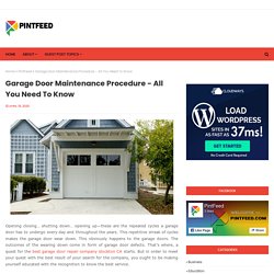 Garage Door Maintenance Procedure - All You Need To Know