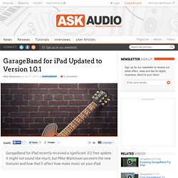 GarageBand pour iPad à jour en version 1.0.1 - GarageBand