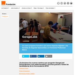 GarageLabs de la Fundación Orange
