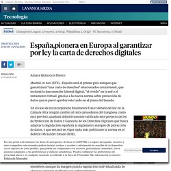 España,pionera en Europa al garantizar por ley la carta de derechos digitales