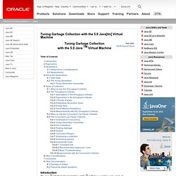 Tuning Garbage Collection with the 5.0 Java[tm] Virtual Machine