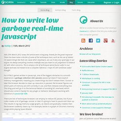 How to write low garbage real-time Javascript