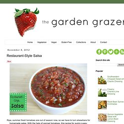 The Garden Grazer: Restaurant-Style Salsa