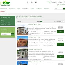 Garden Offices -A great range of outdoor rooms and garden office