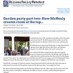 Garden party part two: How McNealy creates room at the top... -