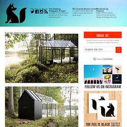 The Fox Is Black » A garden shed or a home away from home?