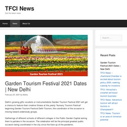 Garden Tourism Festival 2021 Dates